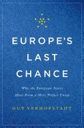Portada de Europe's Last Chance: Why the European States Must Form a More Perfect Union