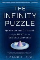 Portada de The Infinity Puzzle: Quantum Field Theory and the Hunt for an Orderly Universe