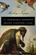Portada de The Monkey's Voyage: How Improbable Journeys Shaped the History of Life