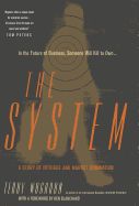 Portada de The System: A Story of Intrigue and Market Domination