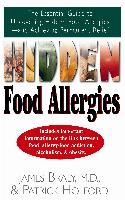 Portada de Hidden Food Allergies: The Essential Guide to Uncovering Hidden Food Allergies--And Achieving Permanent Relief