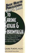 Portada de User's Guide to Chronic Fatigue & Fibromyalgia