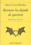 BATMAN HA DEJADO DE QUERERTE