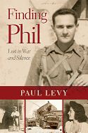 Portada de Finding Phil: My Search for an Uncle Lost in War and Family Silence