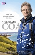 Portada de Coast: Our Island Story: A Journey of Discovery Around Britain's Coastline
