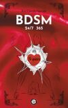 BDSM 24/7 365 d&iacute;as. Te quiero
