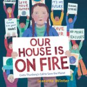 Portada de Our House Is on Fire: Greta Thunberg's Call to Save the Planet