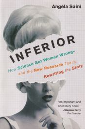 Portada de Inferior: How Science Got Women Wrong-And the New Research That's Rewriting the Story