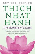 Portada de The Blooming of a Lotus: Guided Meditation for Achieving the Miracle of Mindfulness