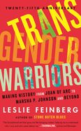 Portada de Transgender Warriors: Making History from Joan of Arc to Dennis Rodman