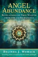 Portada de Angel Abundance: Revelations on True Wealth from the 12 Archangels