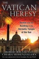 Portada de The Vatican Heresy: Bernini and the Building of the Hermetic Temple of the Sun