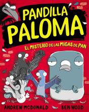 Portada de El misterio de las migas de pan (Pandilla Paloma 1)