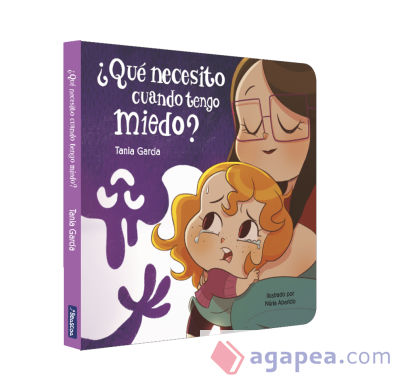 ¿Qué necesito cuando tengo miedo? Libro cartón