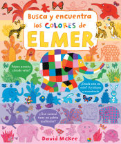 Portada de Busca y encuentra los colores de Elmer (Elmer. Pequeñas manitas)