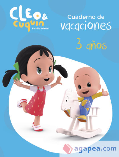 Cuaderno de vacaciones Cleo y Cuquin 3 años (Cleo y Cuquín. Actividades)