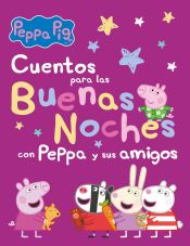 Portada de Cuentos para las buenas noches con Peppa y sus amigos