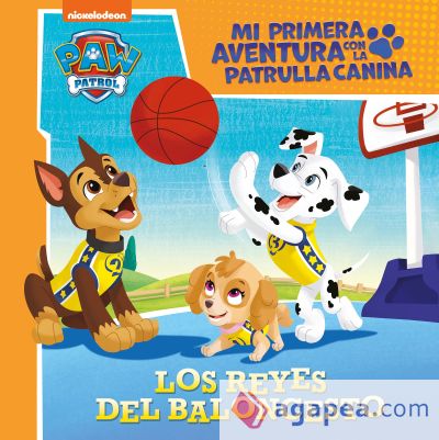 Los reyes del baloncesto (Mi primera aventura con la Patrulla Canina | Paw Patrol)