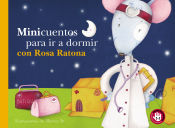 Portada de Minicuentos para ir a dormir con Rosa Ratona (Minicuentos)