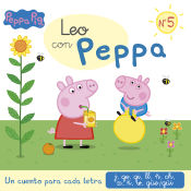 Portada de Un cuento para cada letra: j, ge, gi, ll, ñ, ch, x, k, w, güe-güi (Leo con Peppa Pig 5)