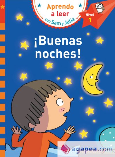 ¡Buenas noches! (Aprendo a leer con Sam y Julia - Nivel 1)