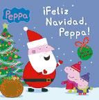 Portada de ¡Feliz Navidad, Peppa! (Un cuento de Peppa Pig) (Ebook)