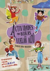 Portada de Actividades para ni&ntilde;as que vuelan alto