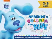 Portada de Aprende y colorea con Blue (Las pistas de Blue y tú)