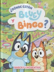 Portada de Bluey. Actividades - &iquest;D&oacute;nde est&aacute;n Bluey y Bingo? (Edici&oacute;n en espa&ntilde;ol)
