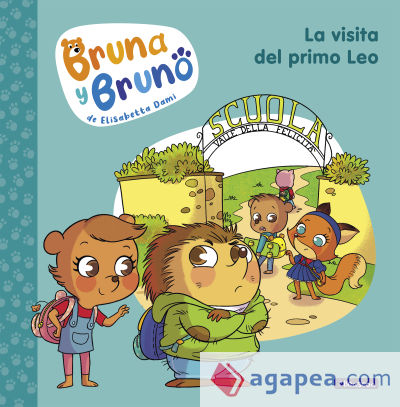 Bruna y Bruno 3. La visita del primo Leo