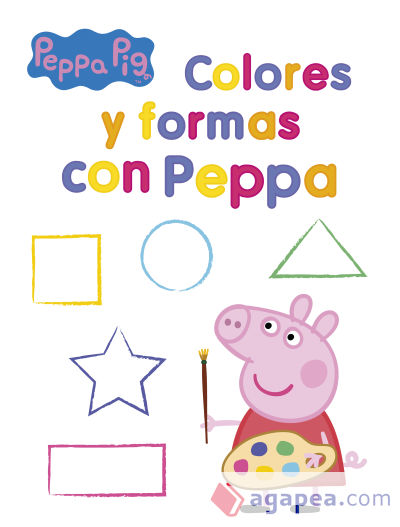 Colores y formas con Peppa (Peppa Pig. Actividades)