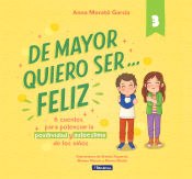 Portada de De mayor quiero ser... feliz 3