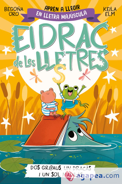 El drac de les lletres 4 - Dos gripaus, un dracàs i un sol matalàs