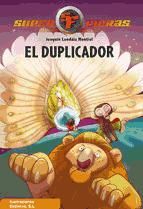 Portada de El duplicador (Serie Superfieras 2) (Ebook)