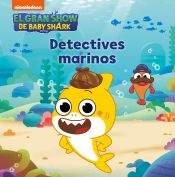 Portada de El gran show de Baby Shark. Detectives marinos