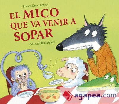 El mico que va venir a sopar El mico que va venir a sopar