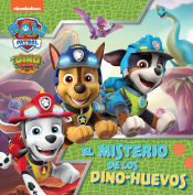 Portada de El misterio de los dino-huevos (Paw Patrol | Patrulla Canina)