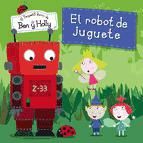 Portada de El robot de juguete (El pequeño reino de Ben y Holly. Primeras lecturas) (Ebook)