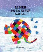 Portada de Elmer en la nieve (Elmer. Álbum ilustrado) (Ebook)