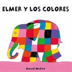 Portada de Elmer y los colores (Elmer. Pequeñas manitas) (Ebook)