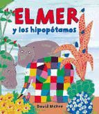 Portada de Elmer y los hipopótamos (Elmer. Álbum ilustrado) (Ebook)