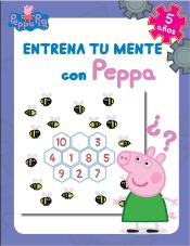 Portada de Entrena tu mente con Peppa. 5 años (Peppa Pig. Cuaderno de actividades)