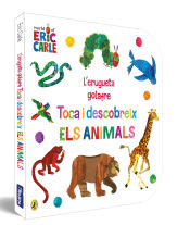 Portada de L'erugueta golafre. Toca i descobreix els animals