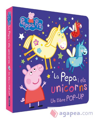 La Pepa i els unicorns. Un llibre amb pop ups