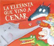 Portada de La elefanta que vino a cenar (La ovejita que vino a cenar)