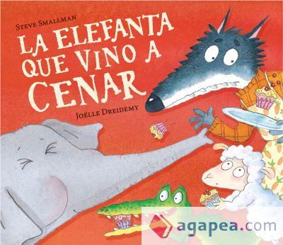 La elefanta que vino a cenar (La ovejita que vino a cenar) La elefanta que vino a cenar (La ovejita que vino a cenar)