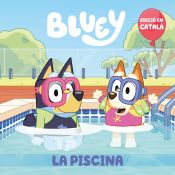 Portada de La piscina (edició en català) (Bluey. Un conte)