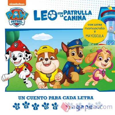 Leo con la Patrulla Canina. Un cuento para cada letra: a, e, i, o, u - p, l, m, s