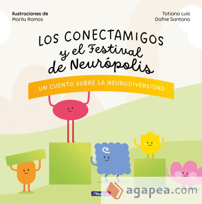 Los Conectamigos y el Festival de Neurópolis: nn cuento sobre la Neurodiversidad