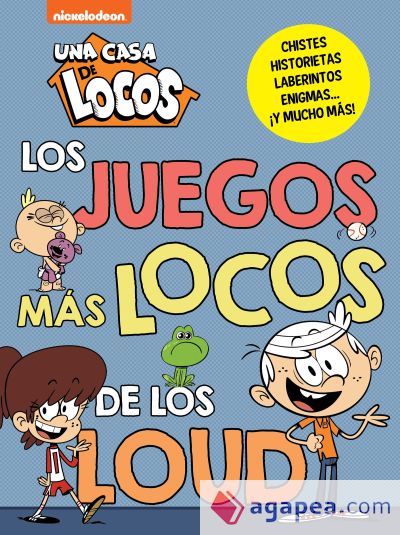 Los juegos más locos de los Loud (Una casa de locos. Actividades)